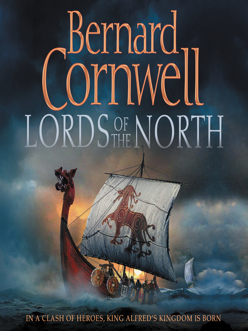 Title details for Lords of the North by Bernard Cornwell - Available